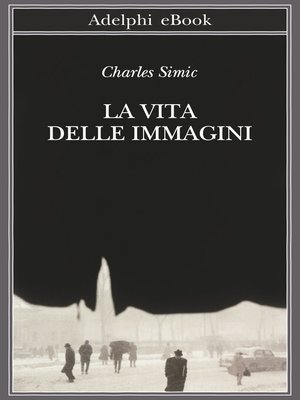 cover image of La vita delle immagini